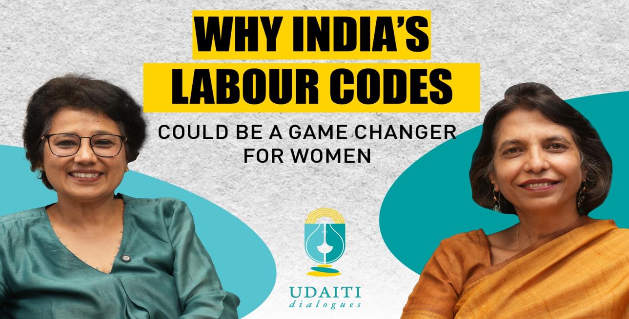 Why India’s Labour Codes Could Be a Game Changer for Women